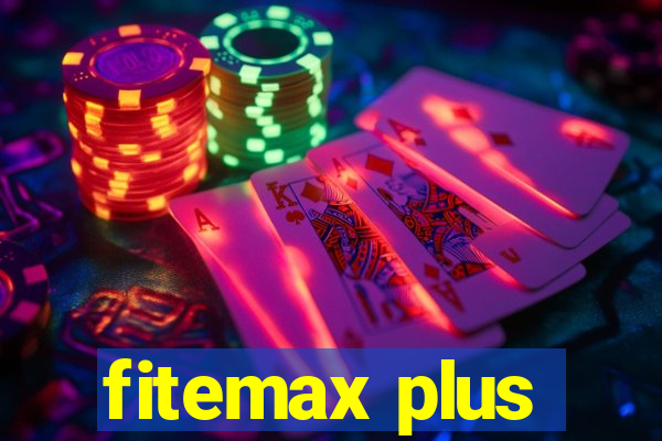 fitemax plus